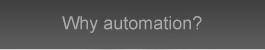 Why automation?